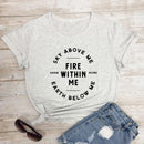 the FIRE WITHIN ME - Sky Above Me Earth Below Me Fire Within Me Harm None Spiritual T-Shirts for Women