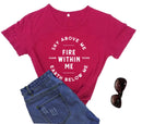 the FIRE WITHIN ME - Sky Above Me Earth Below Me Fire Within Me Harm None Spiritual T-Shirts for Women