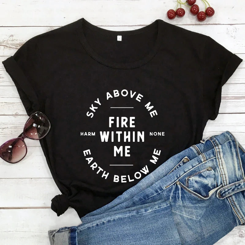 Sky Above Me Earth Below Me Fire Within Me Harm None T-shirt Women Goth Emo Spiritual Tees Tops Witch Craft Pagan Wiccan Tshirt