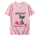 the CROCHET CAT - Crochet Because Murder Is Wrong Attitude Cat Women Summer Casual Short Sleeve T-Shirts