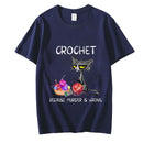 the CROCHET CAT - Crochet Because Murder Is Wrong Attitude Cat Women Summer Casual Short Sleeve T-Shirts