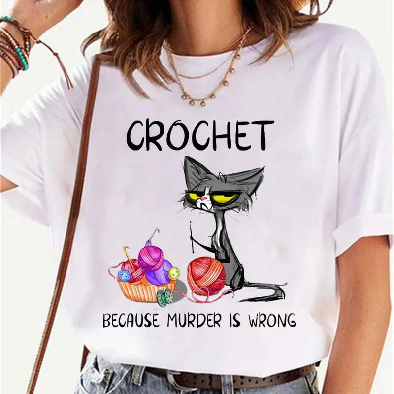 Crochet Because Murder Is Wrong Attitude Cat Women T-shirt Summer Tee Tshirt Casual Short Sleeve Clothing Aesthetic Clothes Tops