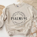 the PSALMS 91 - God Is My Refuge O-Neck Religious Christian Sweatshirt