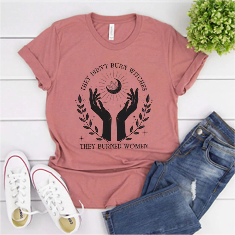 Vintage They Didn't Burn Witches They Burned Women Shirt Witchy Feminist Tees Halloween Feminism Shirts Boho Girl Power Tee