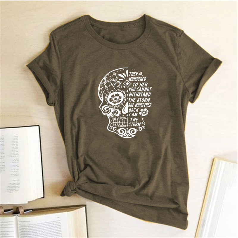 the SUGAR SKULL - They Whispered To Her You Can't Withstand The Storm T-Shirt